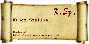 Kuncz Szelina névjegykártya